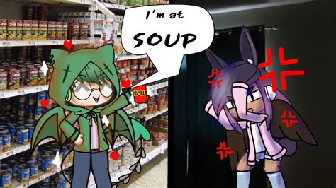 I M AT SOUP Gacha Life Skit YouTube