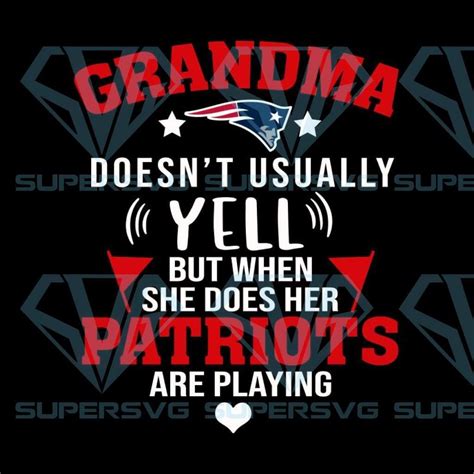 Grandma Doesnt Usually Yell Svg But When She Does Her Patriots Are