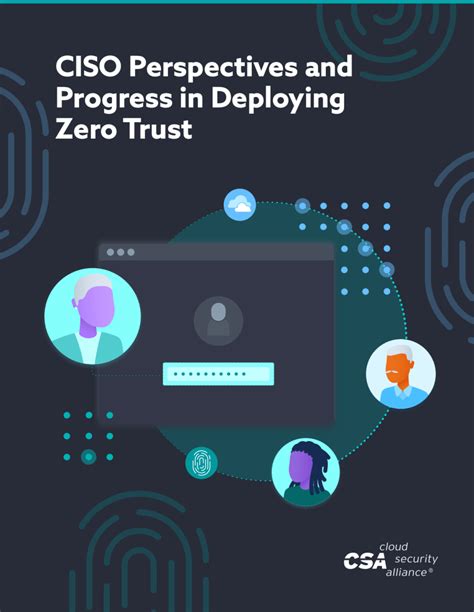 Ciso Perspectives And Progress In Deploying Zero Trust Dr Philip Cao