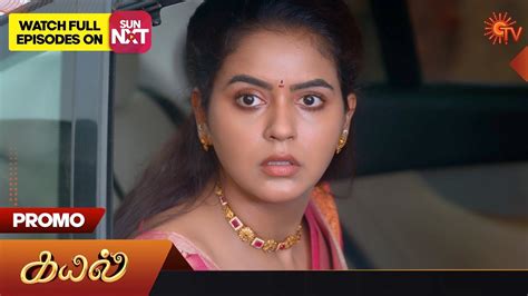 Kayal Promo 25 May 2023 Sun TV Serial Tamil Serial YouTube