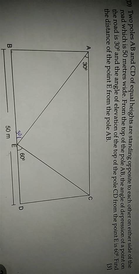 D Two Poles Ab And Cd Of Equal Heights Are Standing Opposite To Each Ot