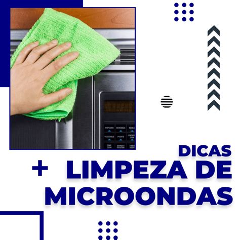 Passo A Passo Para Limpar O Micro Ondas