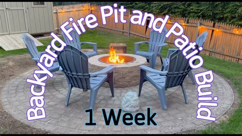 How To Build A Fire Pit And Patio In Less Than A Week Youtube