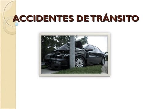 Accidentes De Transito Ppt