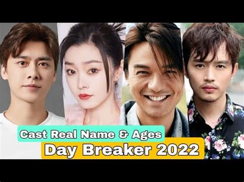 Day Breaker Chinese Drama Cast Real Name Ages Li Yi Feng Song Yi