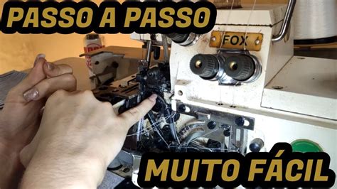 COMO passar a linha na MÁQUINA OVERLOCK PASSO A PASSO YouTube