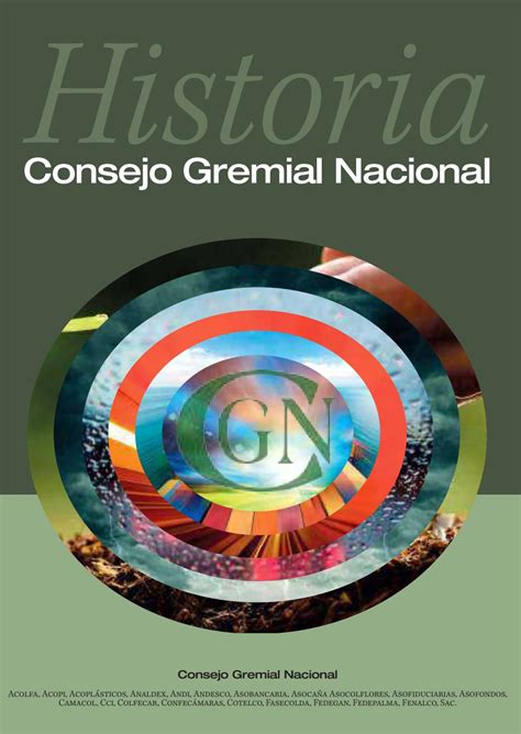 Historia Consejo Gremial Nacional By Consejo Gremial Nacional Issuu