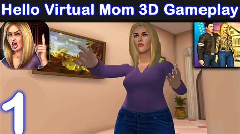 Hello Virtual Mom 3d Game Play Part 1 New Update All Levels Mg