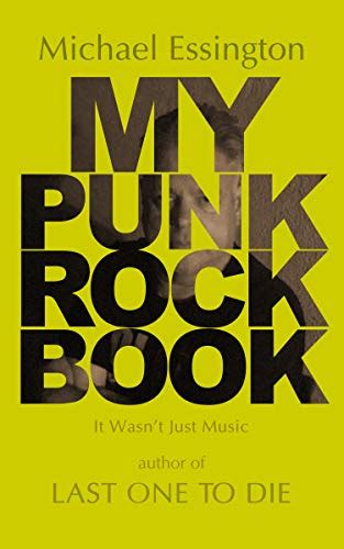 My Punk Rock Book Ebook Essington Michael Kindle Store