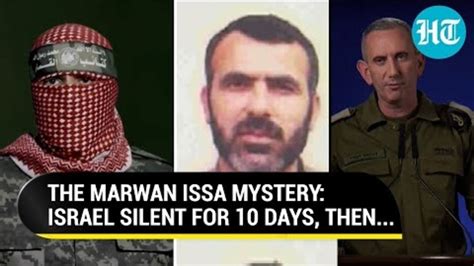 Hamas Mocks Israel As IDF Breaks Silence On Marwan Issa A Week After ...