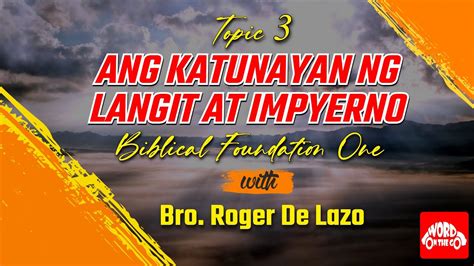 3 Ang Katunayan Ng Langit At Impyerno YouTube