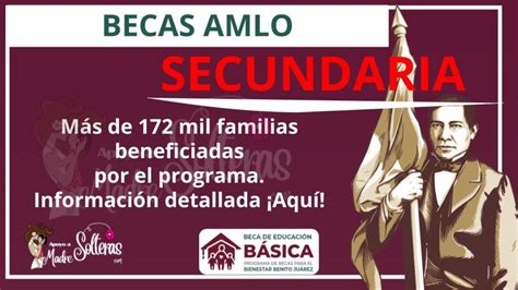 Becas Amlo Secundaria T Tambi N Puedes Ser Parte Del Programa De