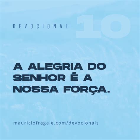 A Alegria Do Senhor A Nossa For A Mauricio Fragale