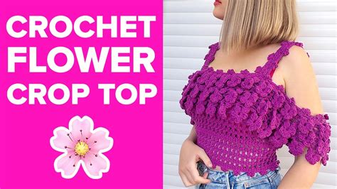 CROCHET FLOWER TOP CROCHET TOP CROCHET FLOWERS CROCHET TUTORIAL CROCHET