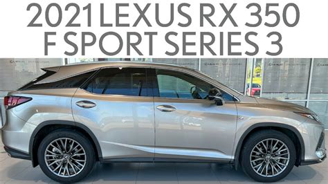 2021 Lexus Rx 350 F Sport Series 3 Lub6024 Full Review And Walk Around Youtube