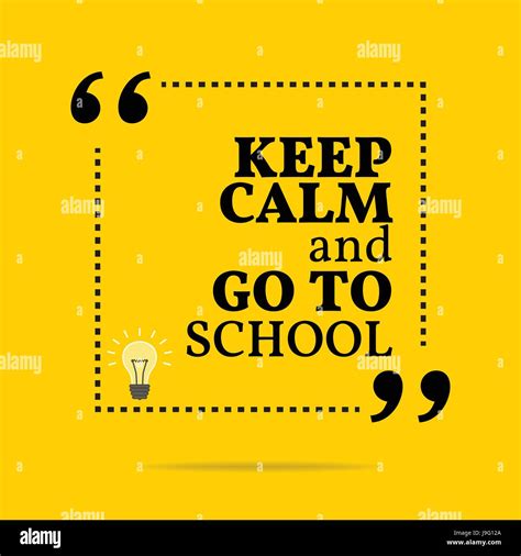 Keep Calm Quotes For School