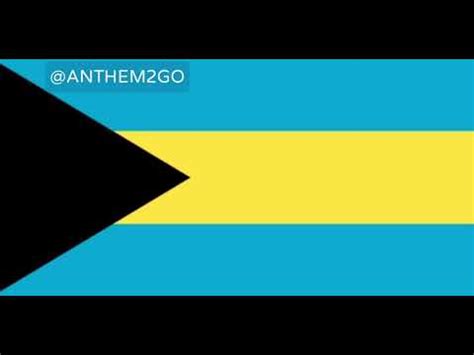 March On Bahamaland National Anthem Of The Bahamas Youtube