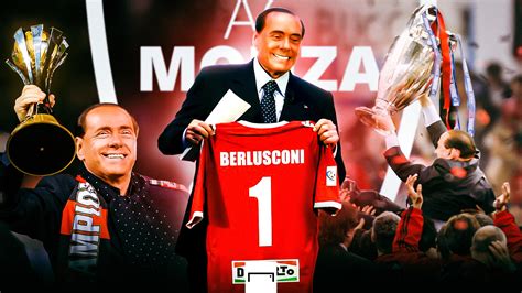 Calcio In Lutto Addio A Silvio Berlusconi