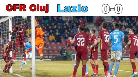 Cfr Cluj Lazio Direct De Pe Stadion Youtube