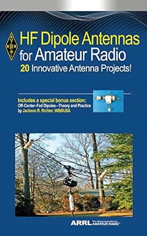 HF Antennas For Limited Space Amateur Radio HF Antennas Book 2