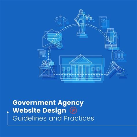 Government Agency Website Design – Guidelines and Practices