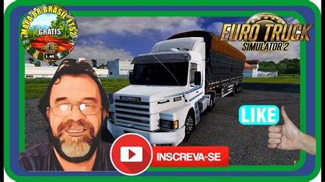 Acelerando Ao Vivo Euro Truck Simulator Mapa Br Brasil Youtube