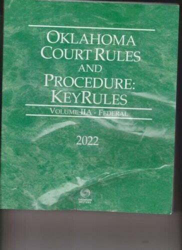 Oklahoma Court Rules And Procedure Keyrules Volume Iia Federal 2022 Ebay