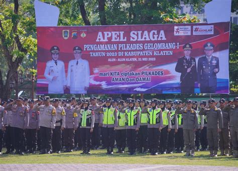 Wujudkan Pilkades Kondusif Pemkab Klaten Gelar Apel Siaga Pengamanan