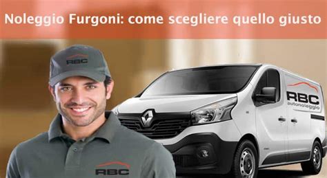 Noleggio Furgoni Come Scegliere Quello Giusto Rbc Autonoleggio