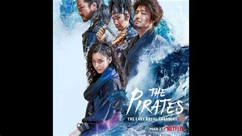 สปอยหนงเรอง The Pirate The Last Royal Treasure 2022 ศกโจรสลดชง