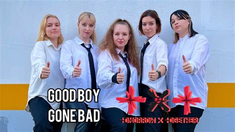 Txt Good Boy Gone Bad Dance Cover By Close Z Ao Youtube