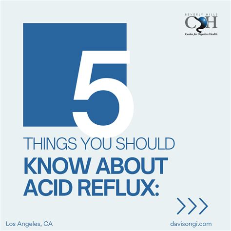 5 Things You Should Know About Acid Reflux Gastroenterologist Los Angeles