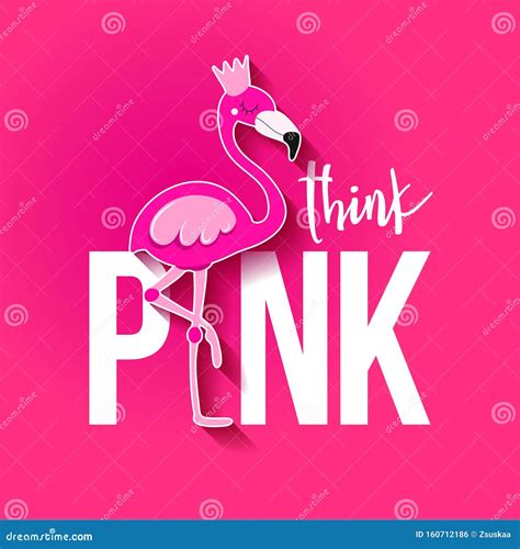 Think Pink Flamingo - Motivational Quotes. Stock Vector - Illustration of cute, isolated: 160712186