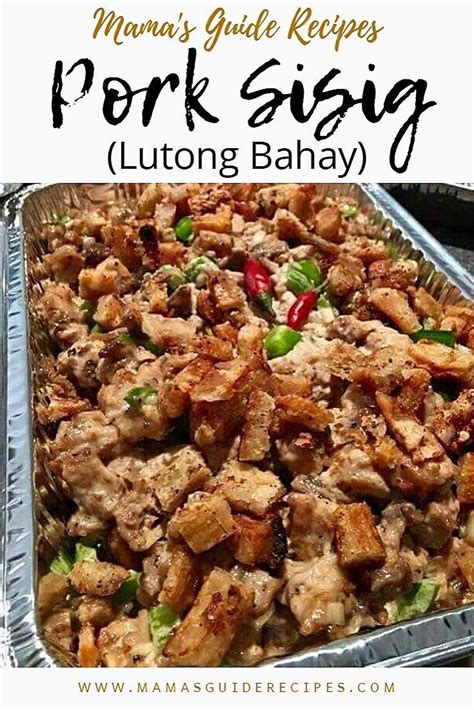 Pork Sisig Lutong Bahay Easy Filipino Recipes Filipino Dishes Asian