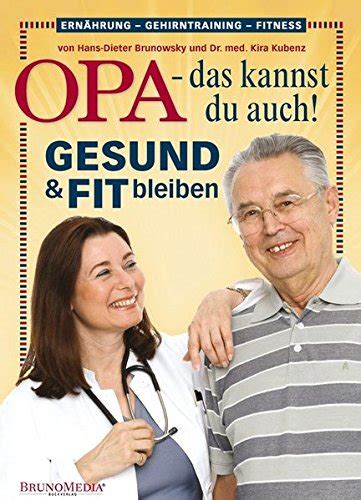 Amazon In Buy Gesund Fit Bleiben Opa Das Kannst Du Auch Book