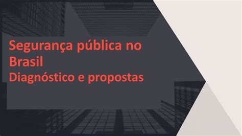 Segurança Pública E Crime Organizado O País Sabe Como Enfretá Lo Raul Jungmann Ppt