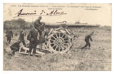 1914 Notre Artillerie Le Rimailho 155 Long De Campagne Mise En