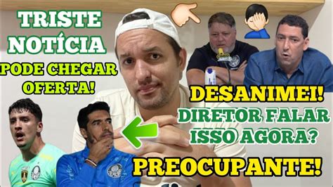 Aten O Torcida Diretor Falar Isso Sobre Abel Preocupa Piquerez