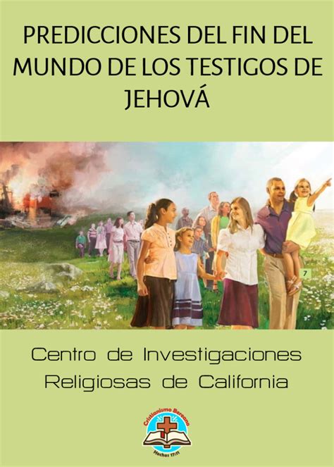 Predicciones Del Fin Del Mundo de Los Testigos de Jehová CIR C