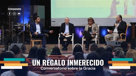 Un Regalo Inmerecido Conversatorio Sobre La Gracia Domingo 24