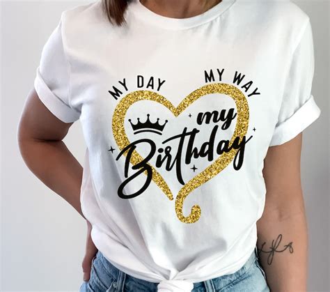 My Day My Way My Birthday Svg Png My Day My Way Svg My Etsy