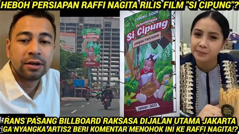 MENDADAK VIRAL BILLBOARD SI CIPUNG DIJALAN UTAMA JAKARTA RAFFI NAGITA