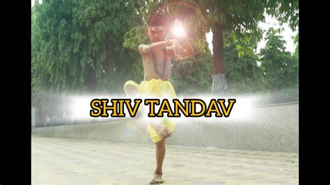 Shiv Tandav Dance Creativity Adda Youtube