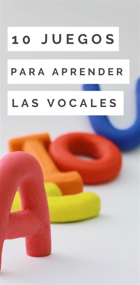 Conoce las 10 mejores actividades de las vocales para niños para