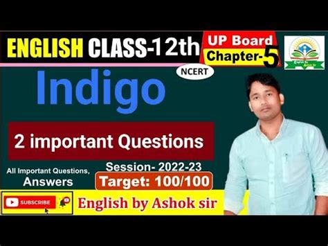 Indigo Very Most Important Question Answer Class 12 English Prose