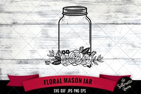 Floral Mason Jar Svg Cut File