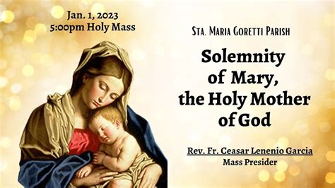 Jan Pm Rosary Holy Mass On The Solemnity Of Mary The