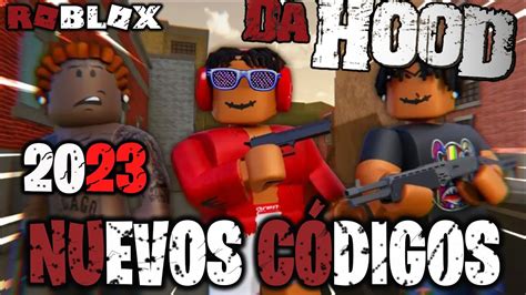 NUEVOS CÓDIGOS de DA HOOD activos de 2023 de ROBLOX TODOS LOS