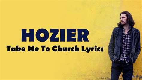 Hozier - Take Me To Church - Lyrics - YouTube