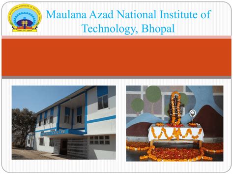 Maulana Azad National Institute Of Technology Bhopal